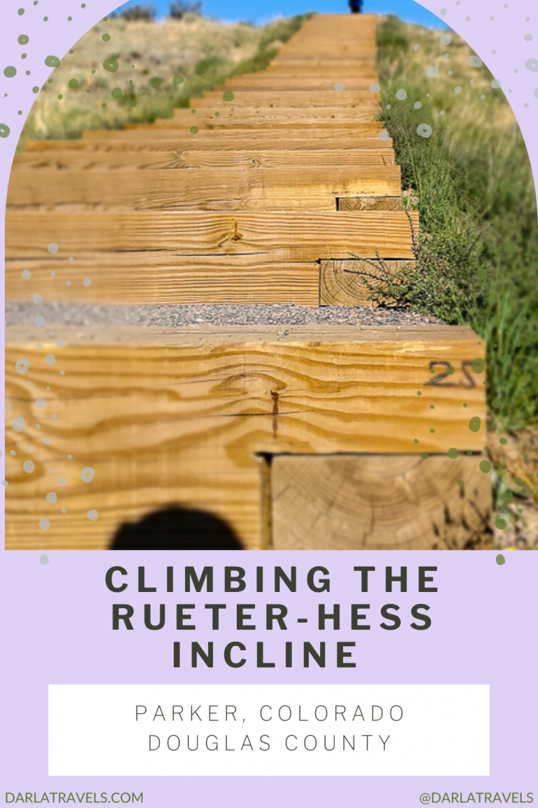Climbing the RueterHess Incline near Parker, Colorado Darla Travels